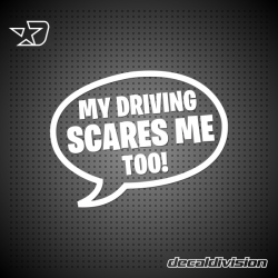 My Driving Scares Me Sticker